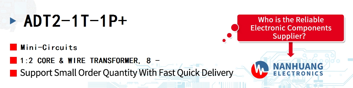 ADT2-1T-1P+ Mini-Circuits 1:2 CORE & WIRE TRANSFORMER, 8 -
