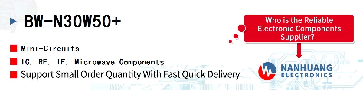 BW-N30W50+ Mini-Circuits IC, RF, IF, Microwave Components