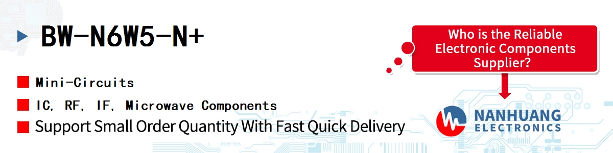 BW-N6W5-N+ Mini-Circuits IC, RF, IF, Microwave Components