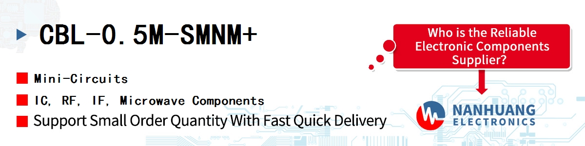 CBL-0.5M-SMNM+ Mini-Circuits IC, RF, IF, Microwave Components