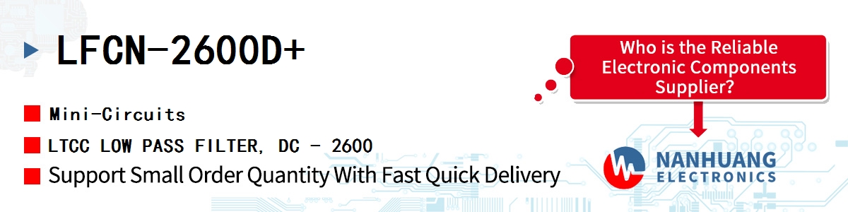 LFCN-2600D+ Mini-Circuits LTCC LOW PASS FILTER, DC - 2600