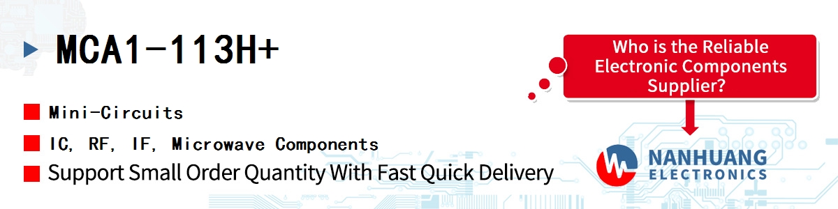 MCA1-113H+ Mini-Circuits IC, RF, IF, Microwave Components