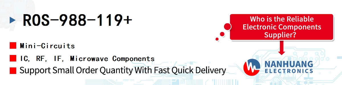 ROS-988-119+ Mini-Circuits IC, RF, IF, Microwave Components