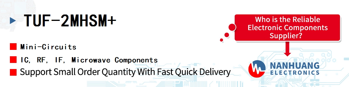 TUF-2MHSM+ Mini-Circuits IC, RF, IF, Microwave Components