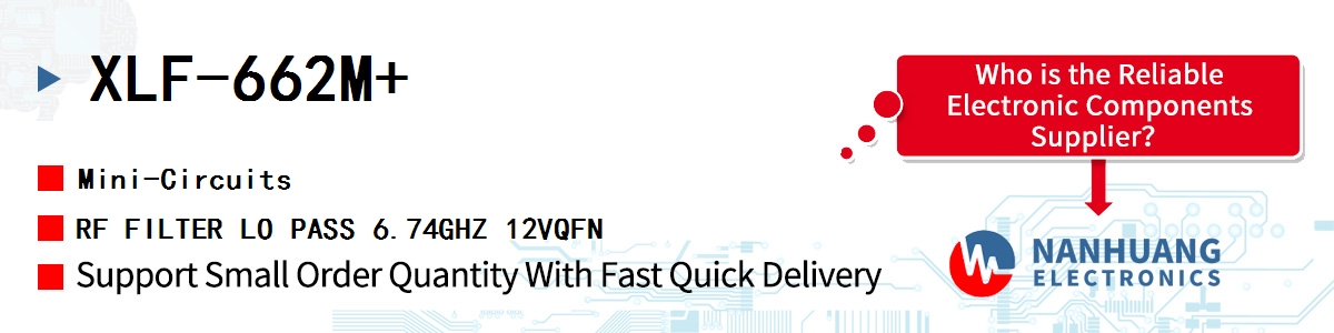 XLF-662M+ Mini-Circuits RF FILTER LO PASS 6.74GHZ 12VQFN