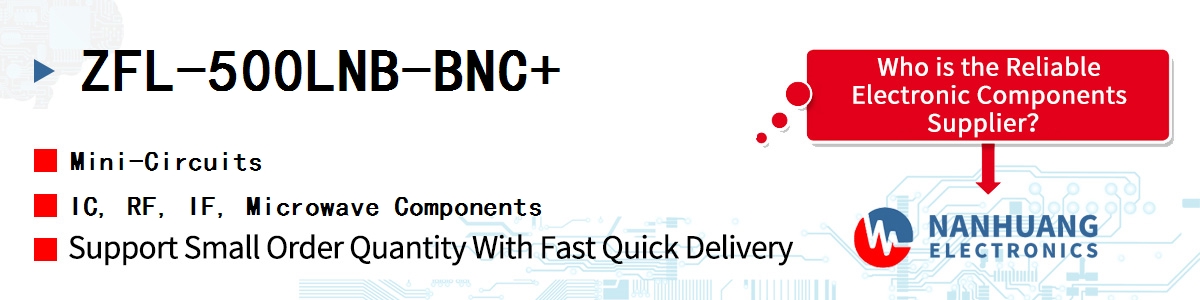 ZFL-500LNB-BNC+ Mini-Circuits IC, RF, IF, Microwave Components