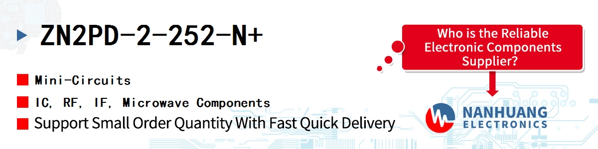 ZN2PD-2-252-N+ Mini-Circuits IC, RF, IF, Microwave Components